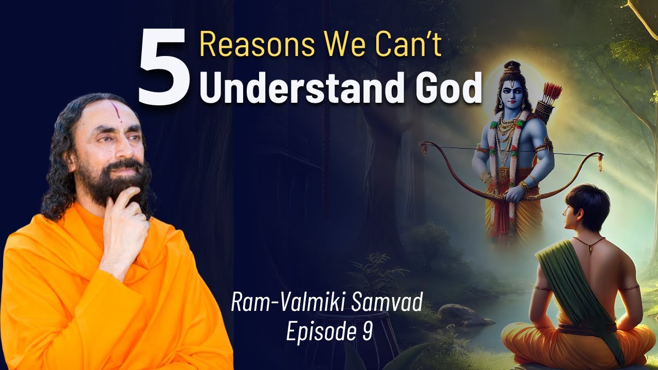 5 Reasons Why We Can't Understand God - The Divine Nature of God | Swami Mukundananda