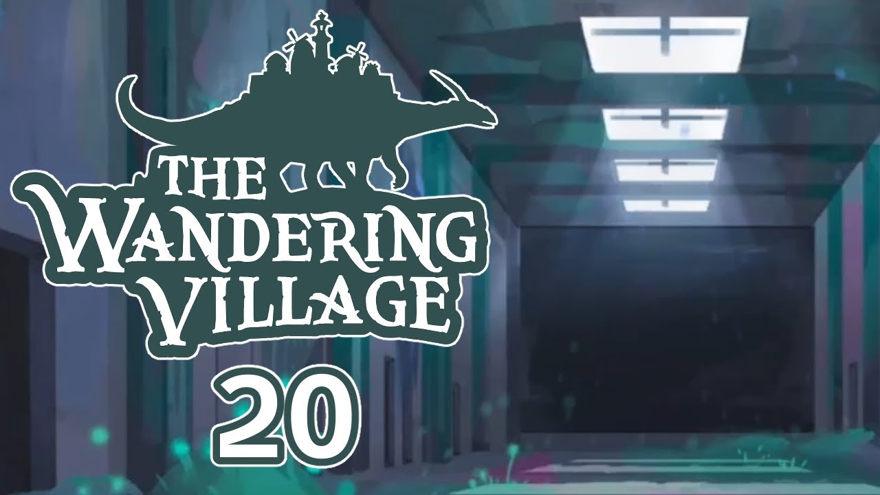 #20 💮 The Wandering Village - Die nächste ZUTAT