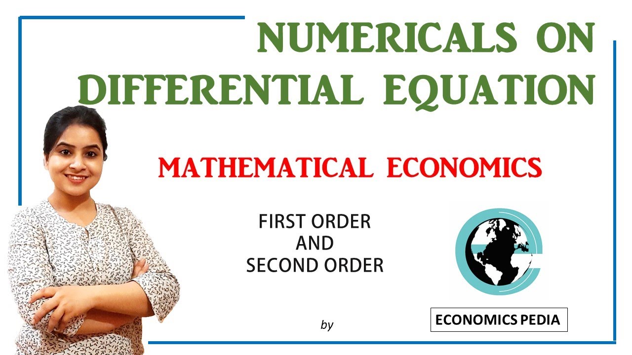 71. Numerical Analysis of DIFFERENTIAL EQUATION | FIRST & SECOND ORDER ( Explained in detail )