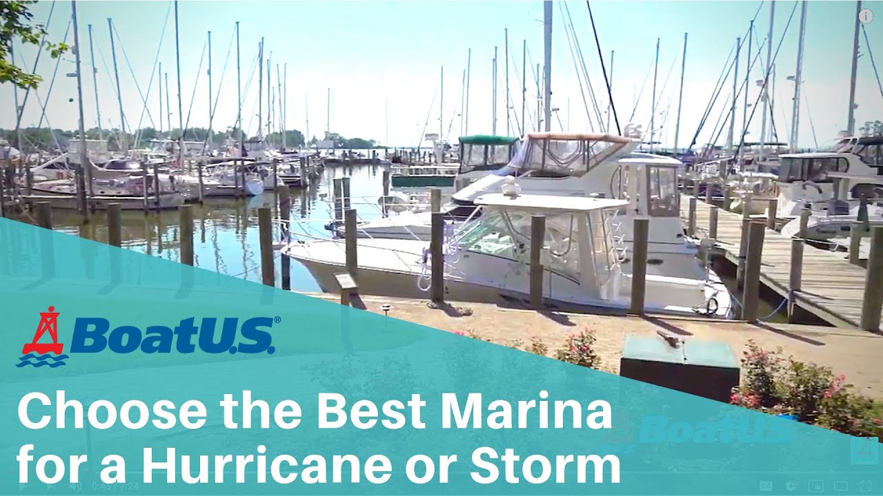 How to Choose the Best Marina for a Hurricane or Storm | BoatUS