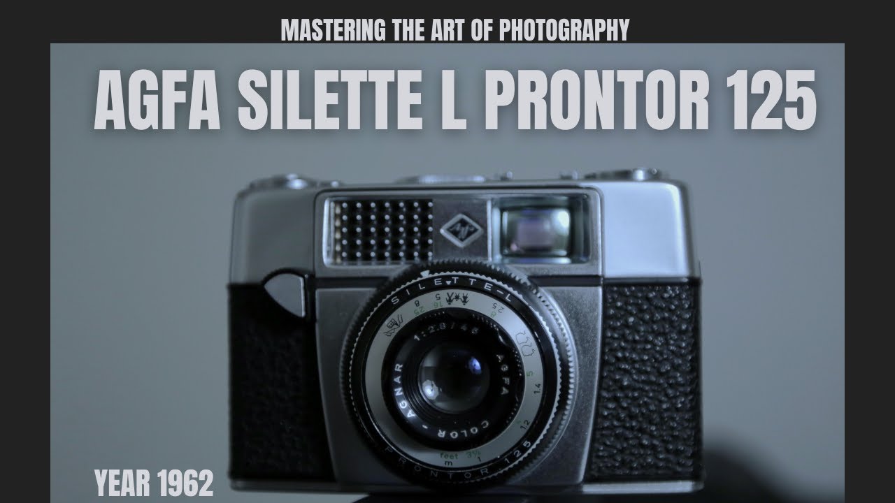 Best vintage Camera:Agfa Silette L Prontor 125 Unlock  the Nostalgia and Secrets of a Vintage Camera