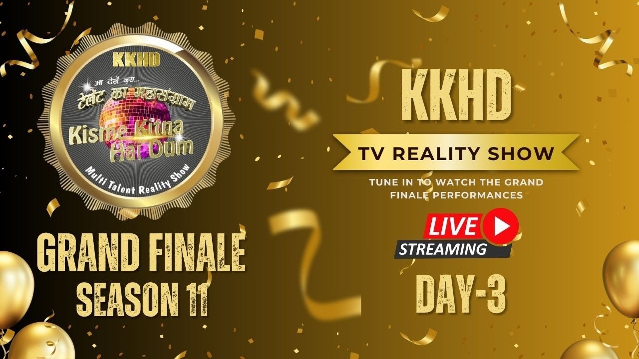 LIVE TV SHOW KISME KITNA HAI DUM/SEASON-11 GRAND FINALE DAY-3