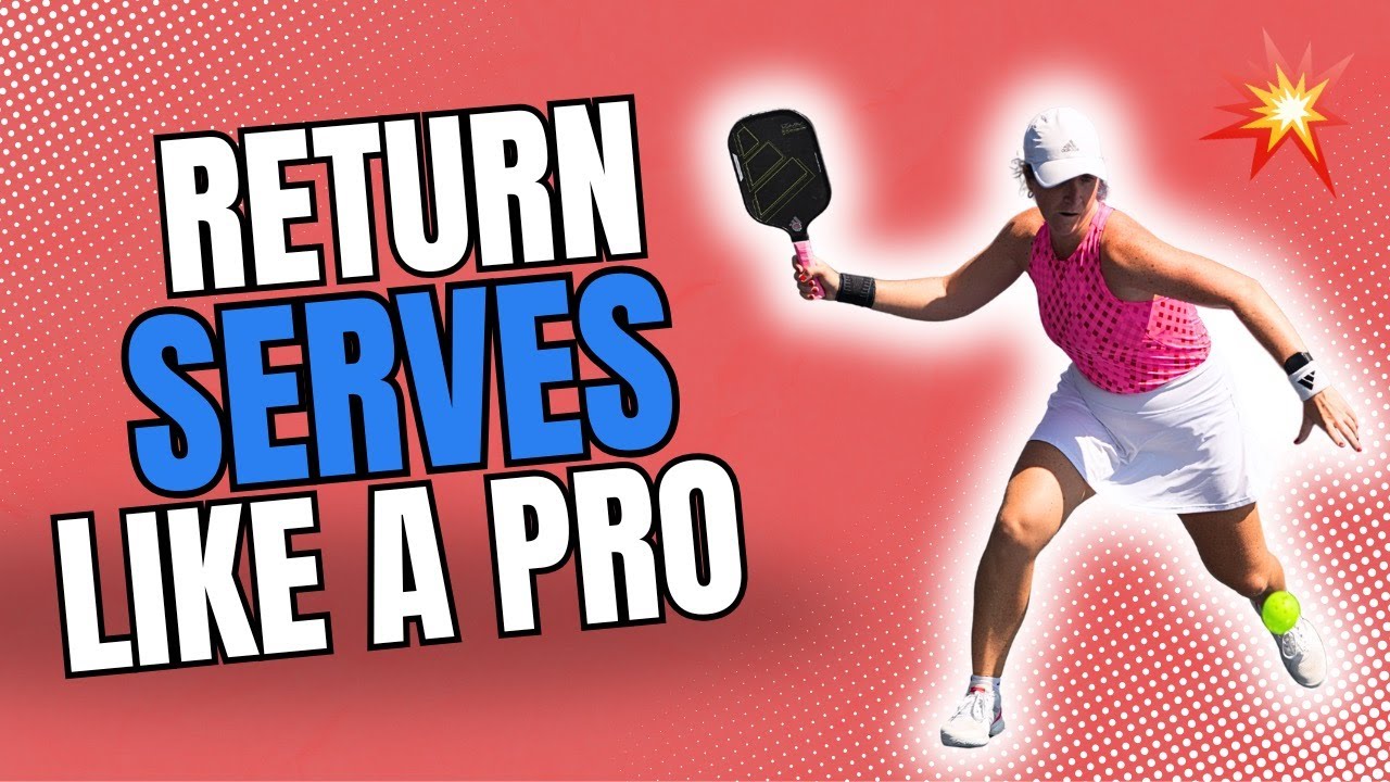 Return Serves Like a Pickleball Pro