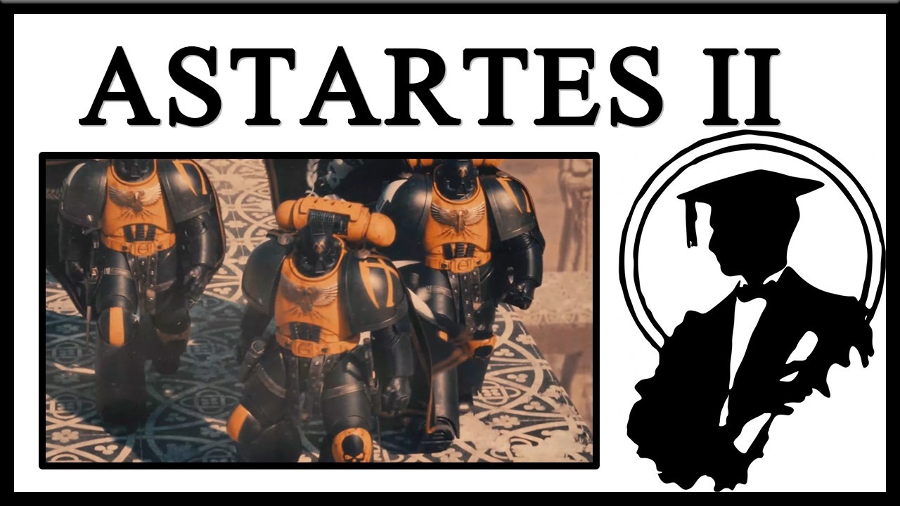 Astartes 2 Is Pure Hype