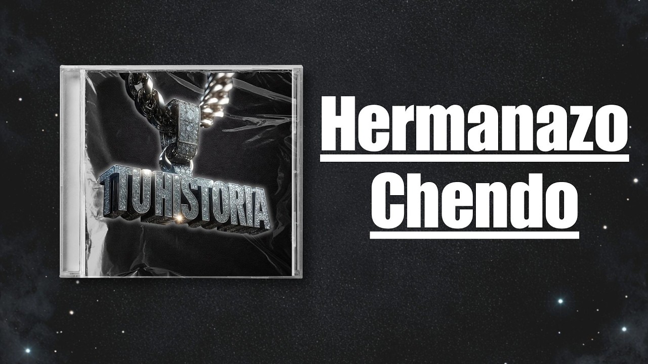 Hermanazo Chendo