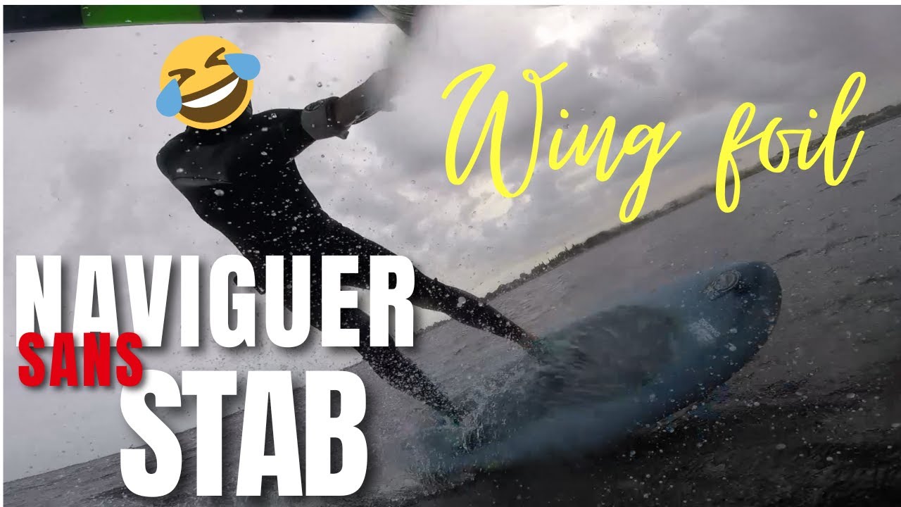 video navigation sans stab  wingfoil