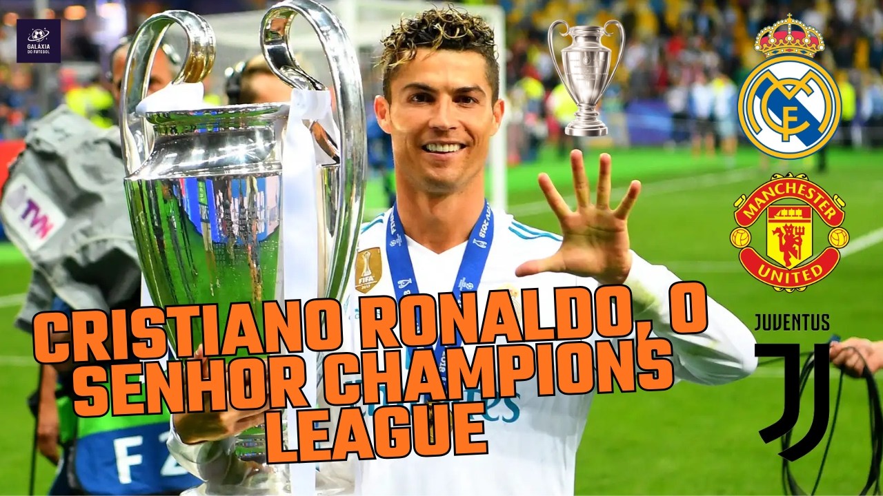 Por que CRISTIANO RONALDO é o senhor CHAMPIONS LEAGUE?