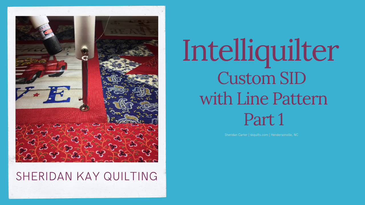Intelliquilter Tutorial for Custom Quilting using Line Pattern to Stitch in the Ditch