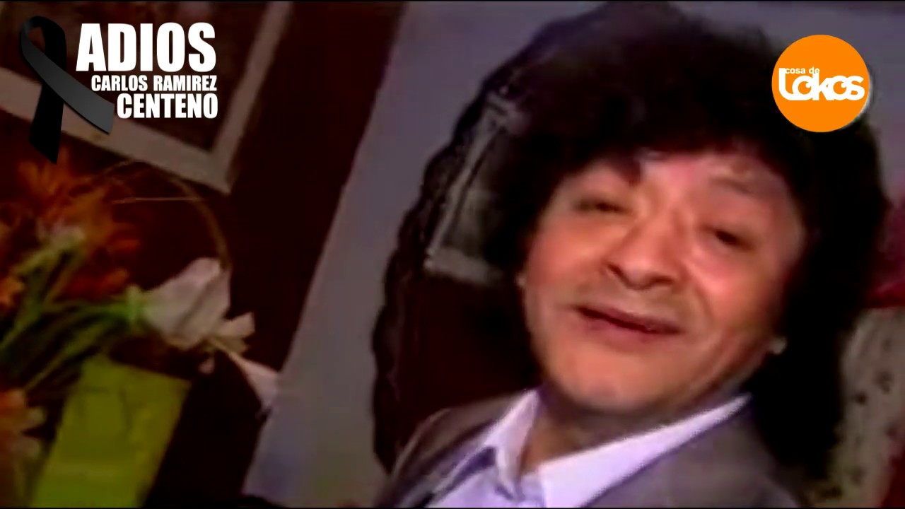 MURIO CARLOS RAMIREZ CENTENO