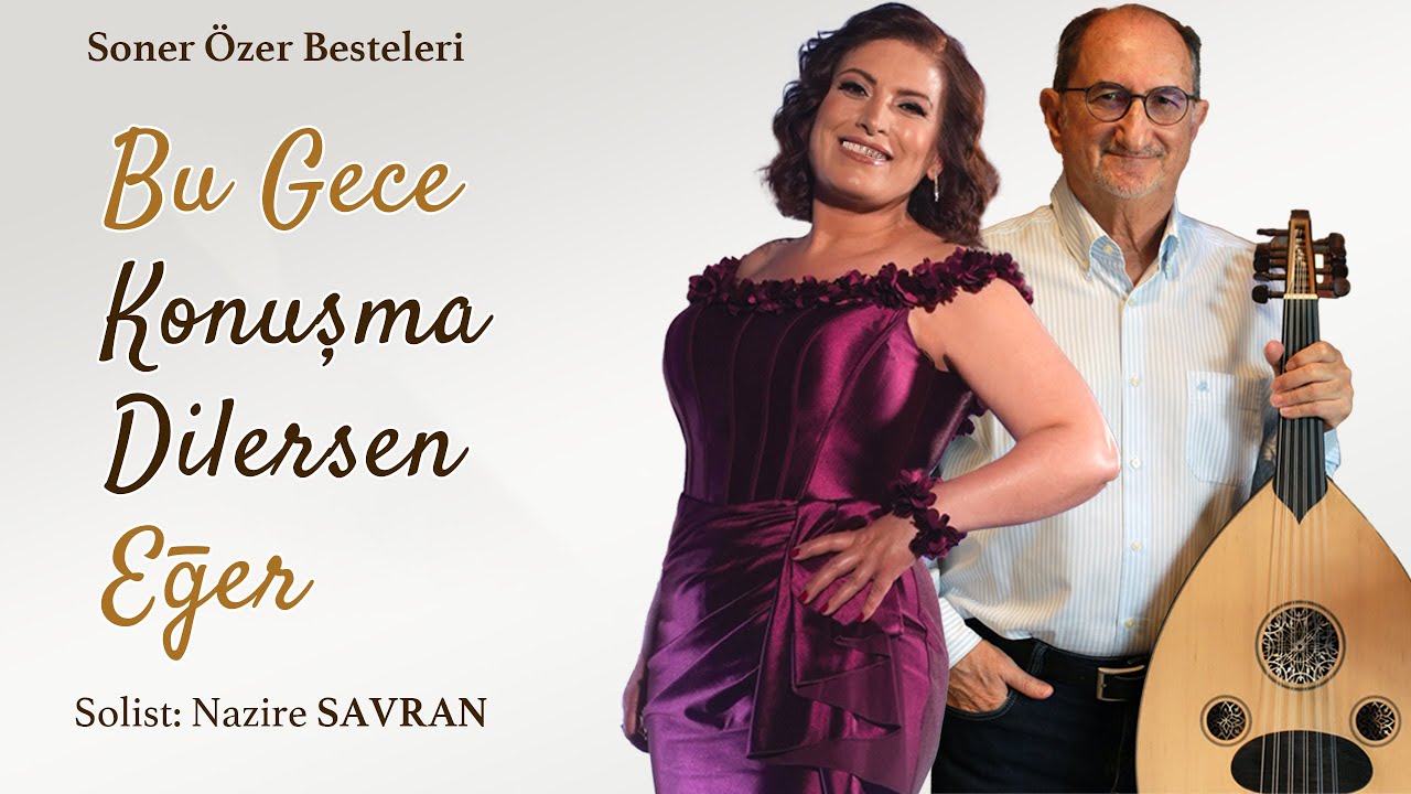 Bu Gece Konuşma Dilersen Eğer - Nazire Savran