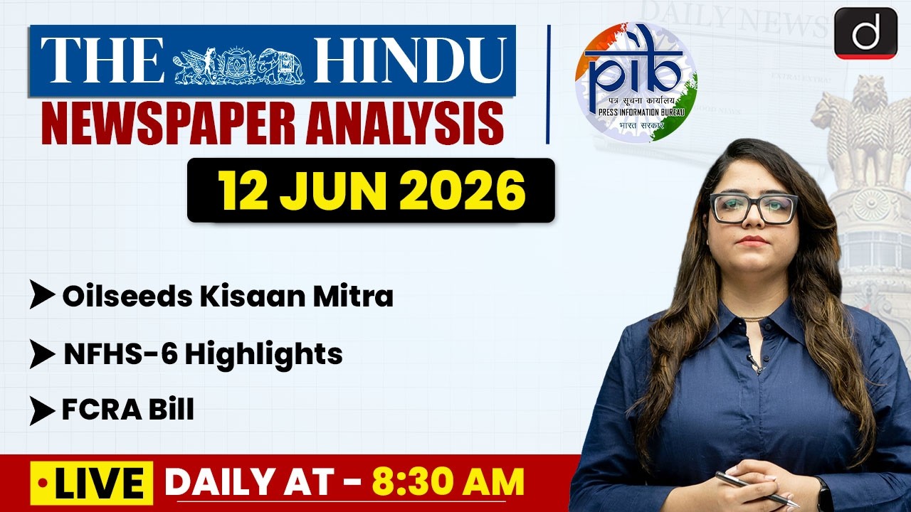 The Hindu Analysis & PIB | 12 June 2026 | Current Affairs | UPSC | Drishti IAS English