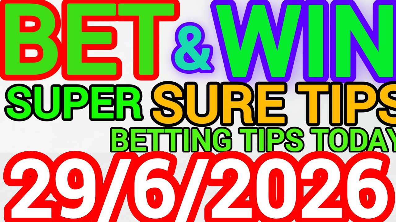 CORRECT SCORE PREDICTIONS 29/06/2026/FOOTBALL PREDICTIONS TODAY/SOCCER BETTING TIPS/SURE TIPS