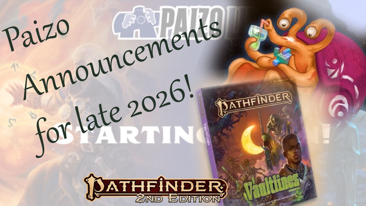 Новые объявления для Paizo | Конец 2026 г.