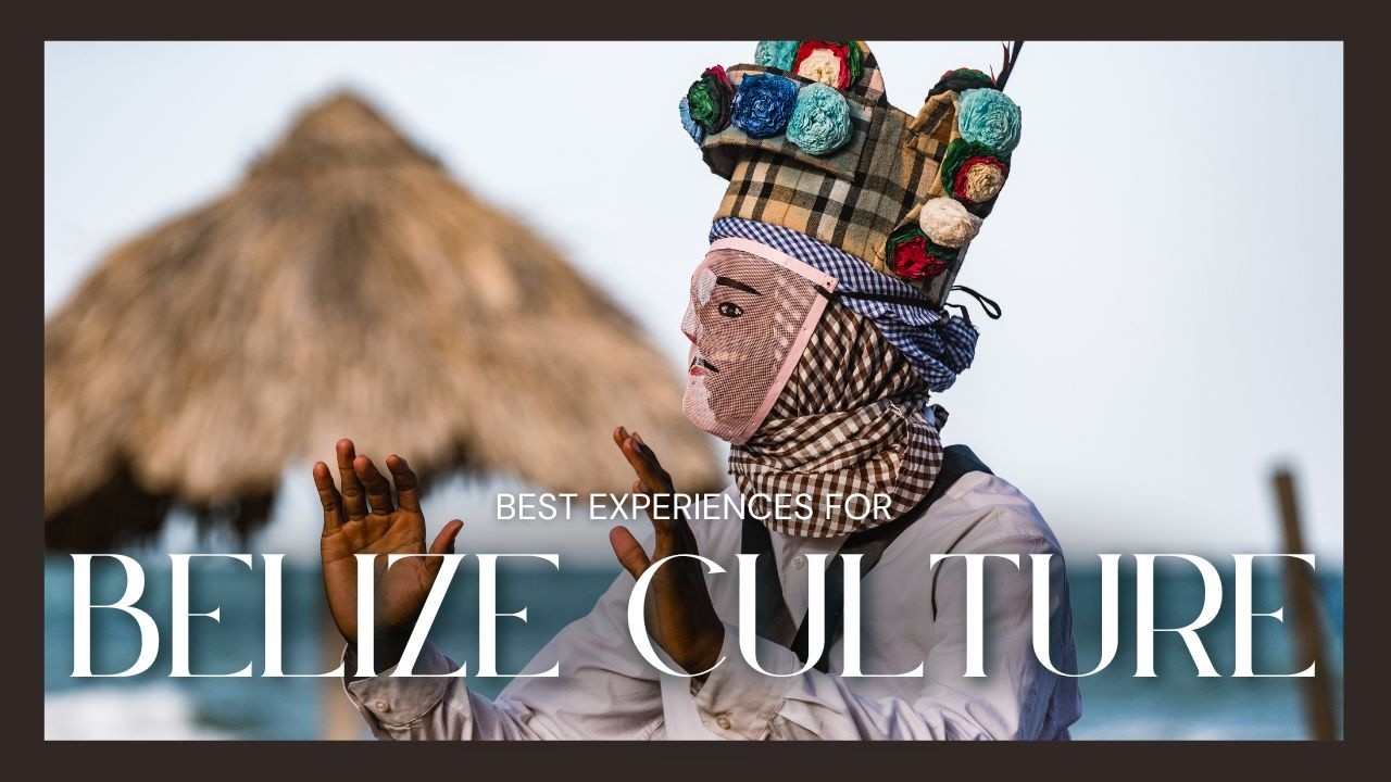 Explore Belize Culture With Muy&rsquo;Ono Resorts | Things To Do Belize
