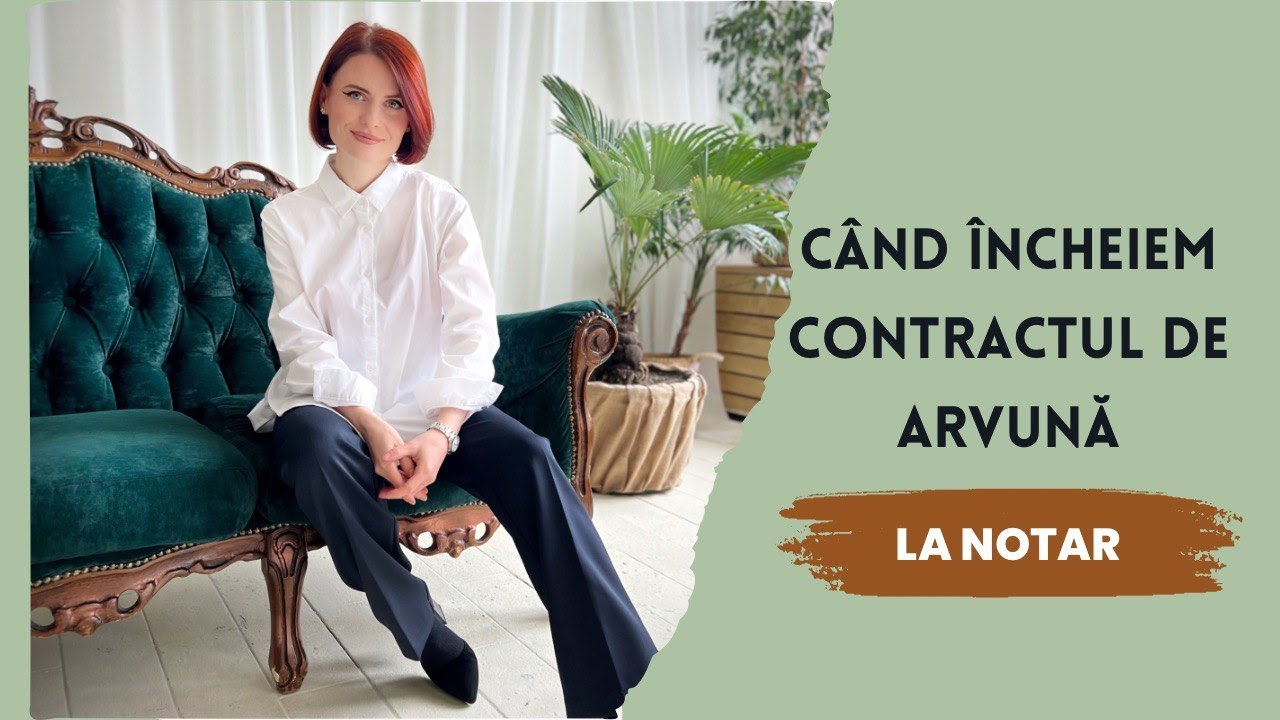 Când încheiem contractul de arvună la notar?