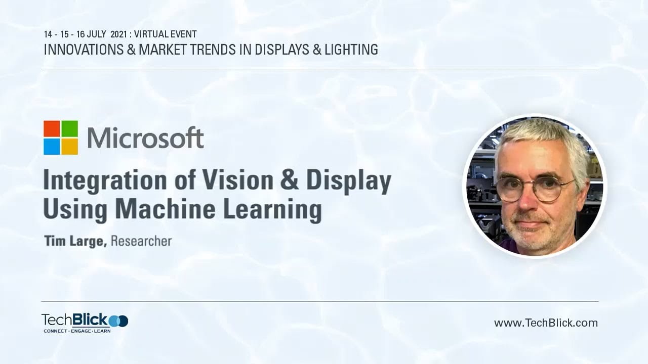 Microsoft | Integration of Vision & Display Using Machine Learning