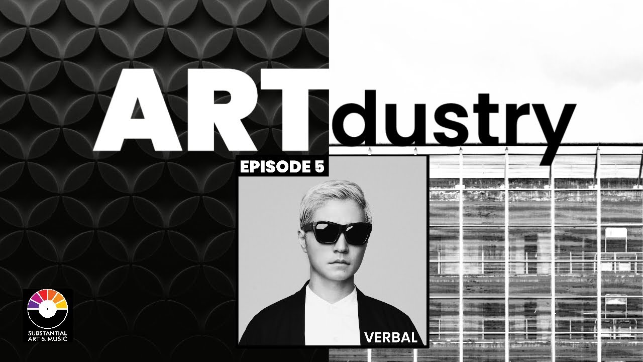 ARTdustry - Episode 5 feat. VERBAL