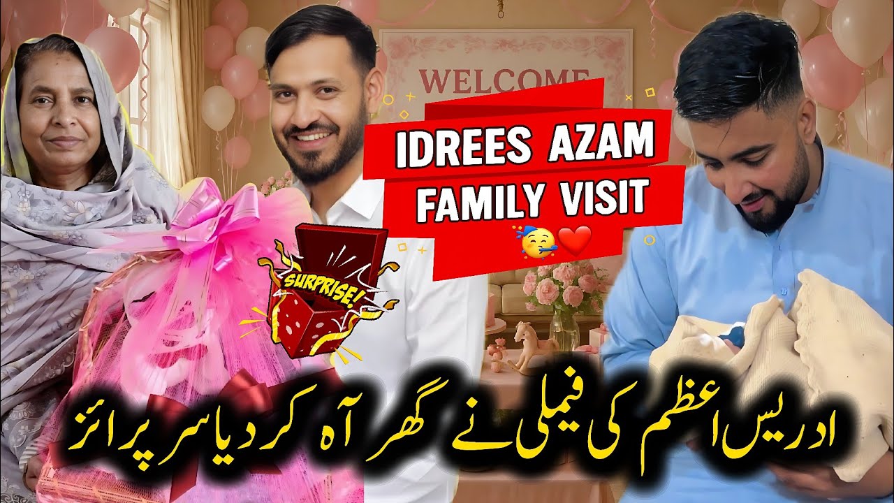 @Idrees_Azam_Official Family Surprise Visit 🏡🥳 || @HumareAmiAbu Bought Gift For Baby 🎁