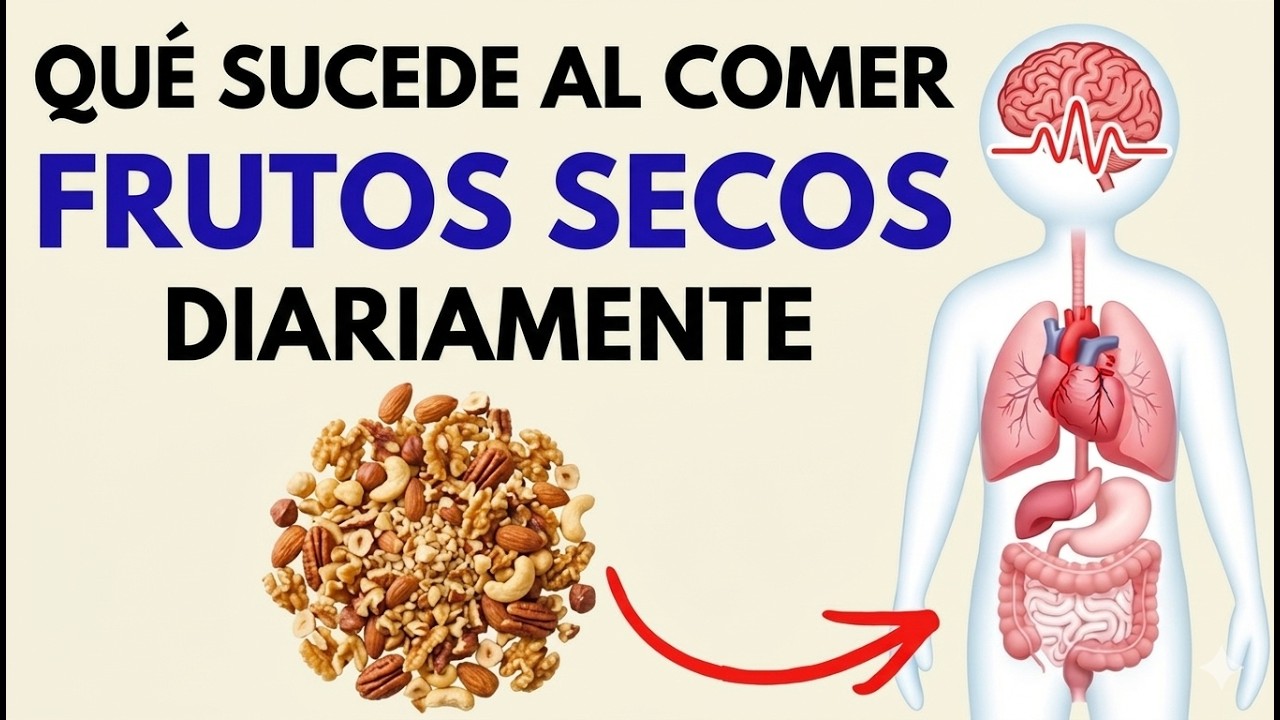 ¡Qué le sucede a tu cuerpo cuando comes frutos secos todos los días! (La ciencia explicada)