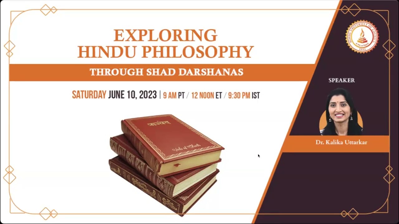 Exploring Hindu Philosophy through Shad Darshanas Webinar - Saturday, June 10, 2023