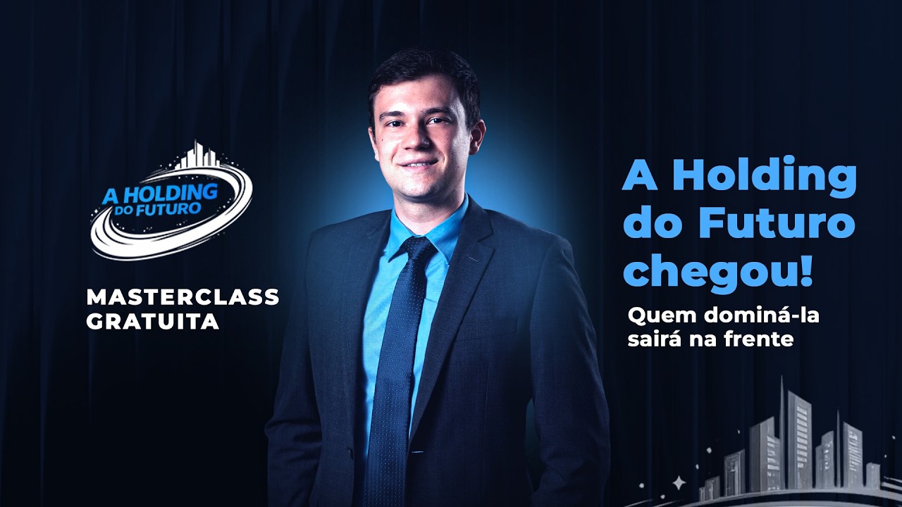 Masterclass: A HOLDING DO FUTURO