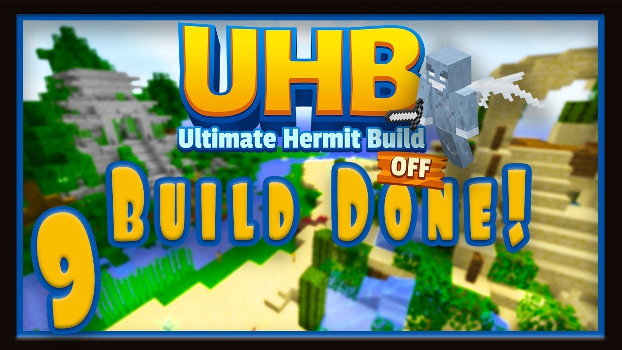Minecraft UHB Challenge Ep 9: The Ultimate Hermitcraft Build Off (Build Done!)