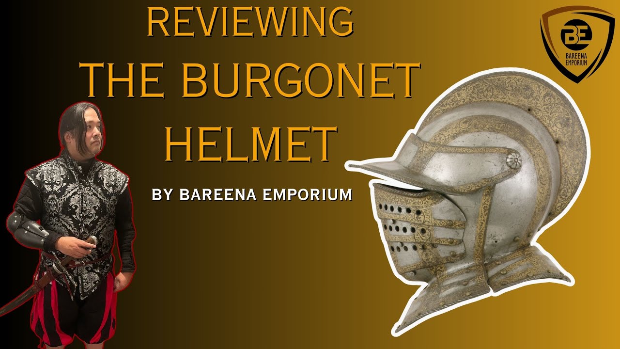 The Burgonet Helmet by Bareena Emporium | Steel Armor Review