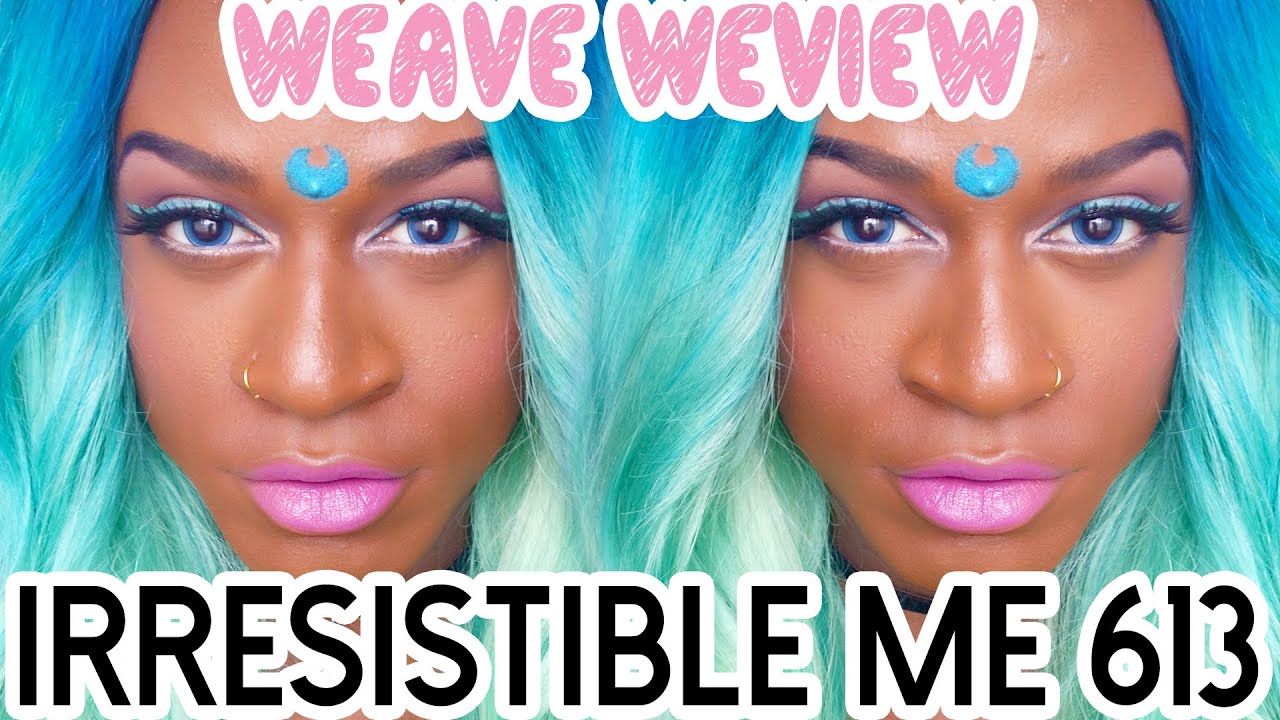 Weave Weview: Irresistible Me's 613