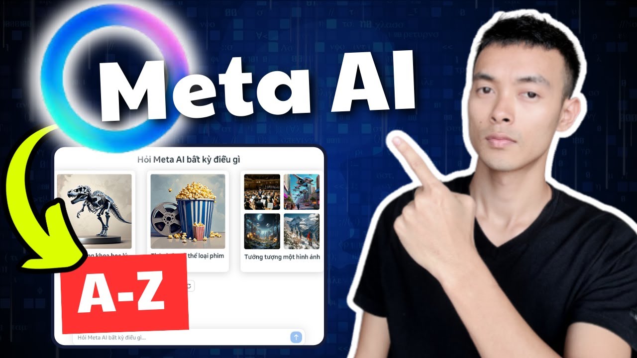 Trải nghiệm Meta AI từ A-Z tại Việt Nam - Nhiều tính năng độc đáo và miễn phí!