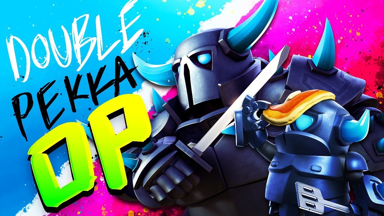 The Power of DOUBLE PEKKA! 2 PEKKAs in 1 DECK!