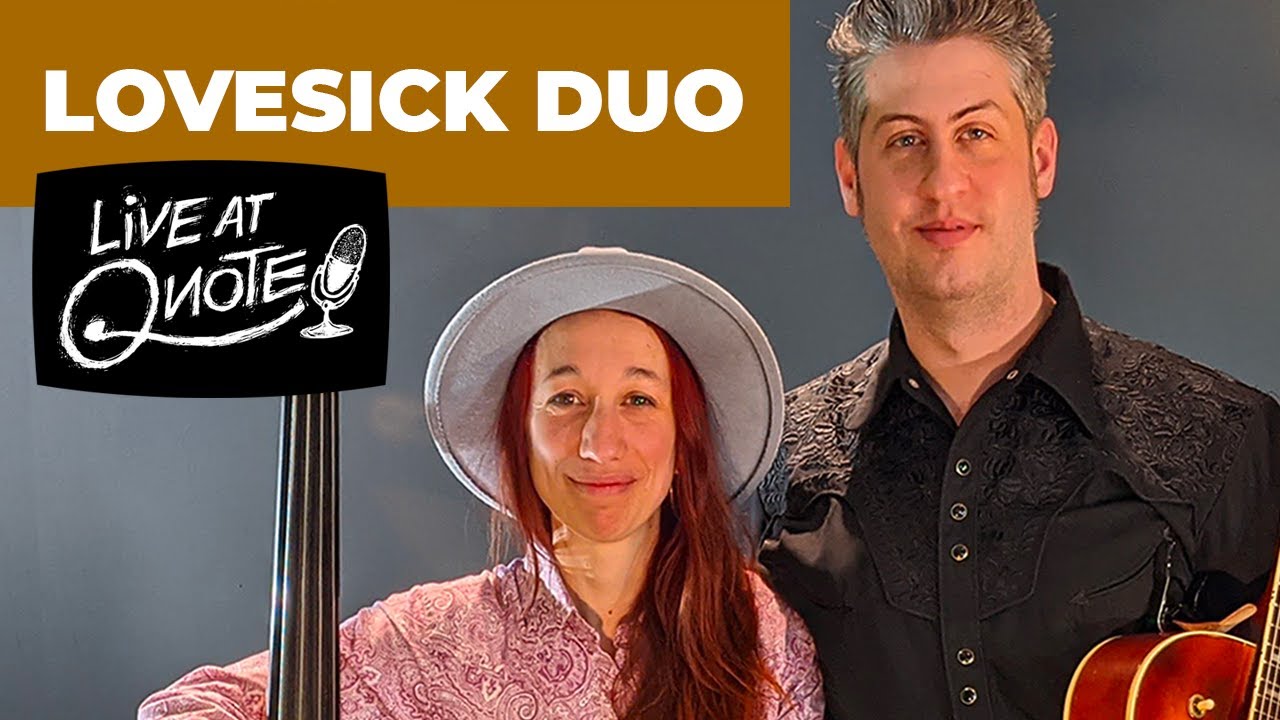 Lovesick Duo: Live at QNote | April 3, 2021