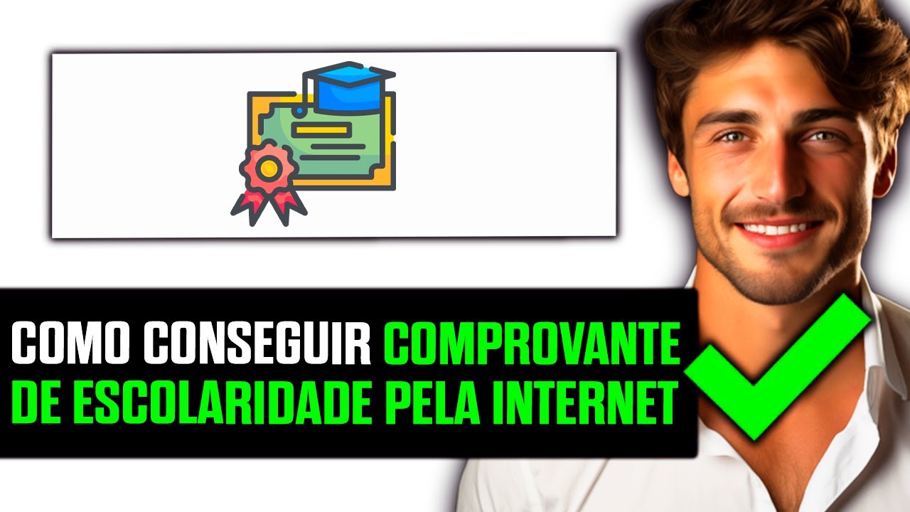 Como Conseguir Comprovante de Escolaridade Pela Internet&nbsp;(2025) - Passo a Passo
