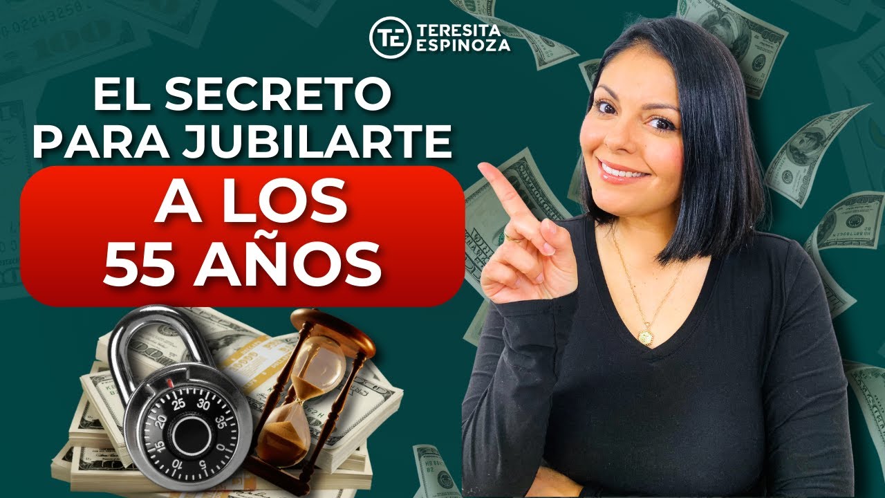 El Secreto para Jubilarte a los 55 A&ntilde;os (&iquest;Listo para Liberarte?) 💼💸