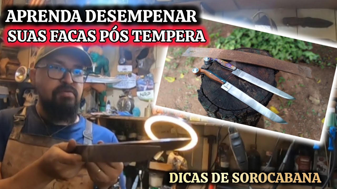 APRENDA DESENTORTAR SUAS FACAS DEPOIS DA TÊMPERA, DICAS TOP