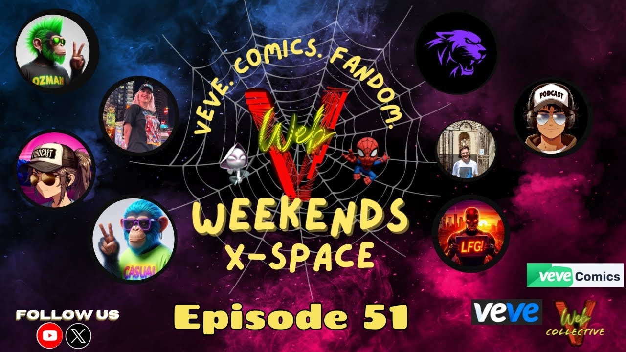 Web V Weekends Ep 51 VeVe Comic Curator Coming Soon, NYCC Finishing VeVe, Community, Comics and More