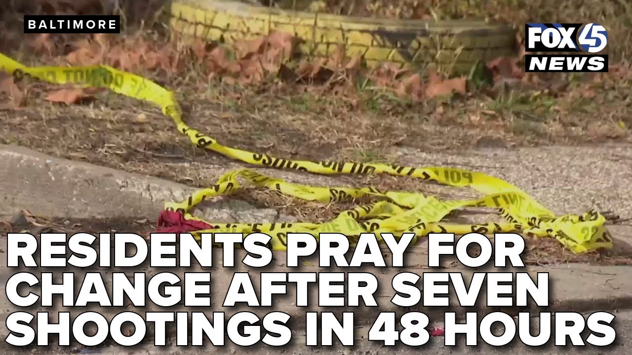 Baltimore residents pray for change after seven shootings in 48 hours