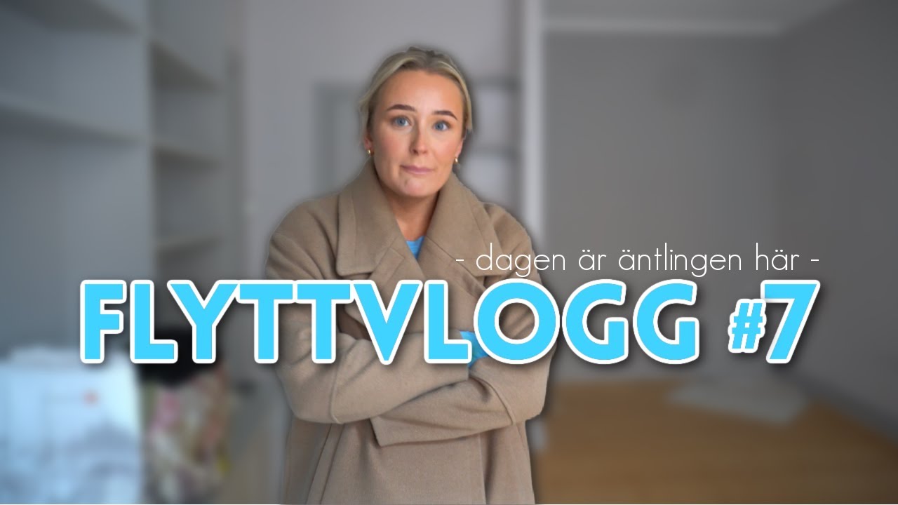 JAG FLYTTAR IN / FLYTTVLOGG #7