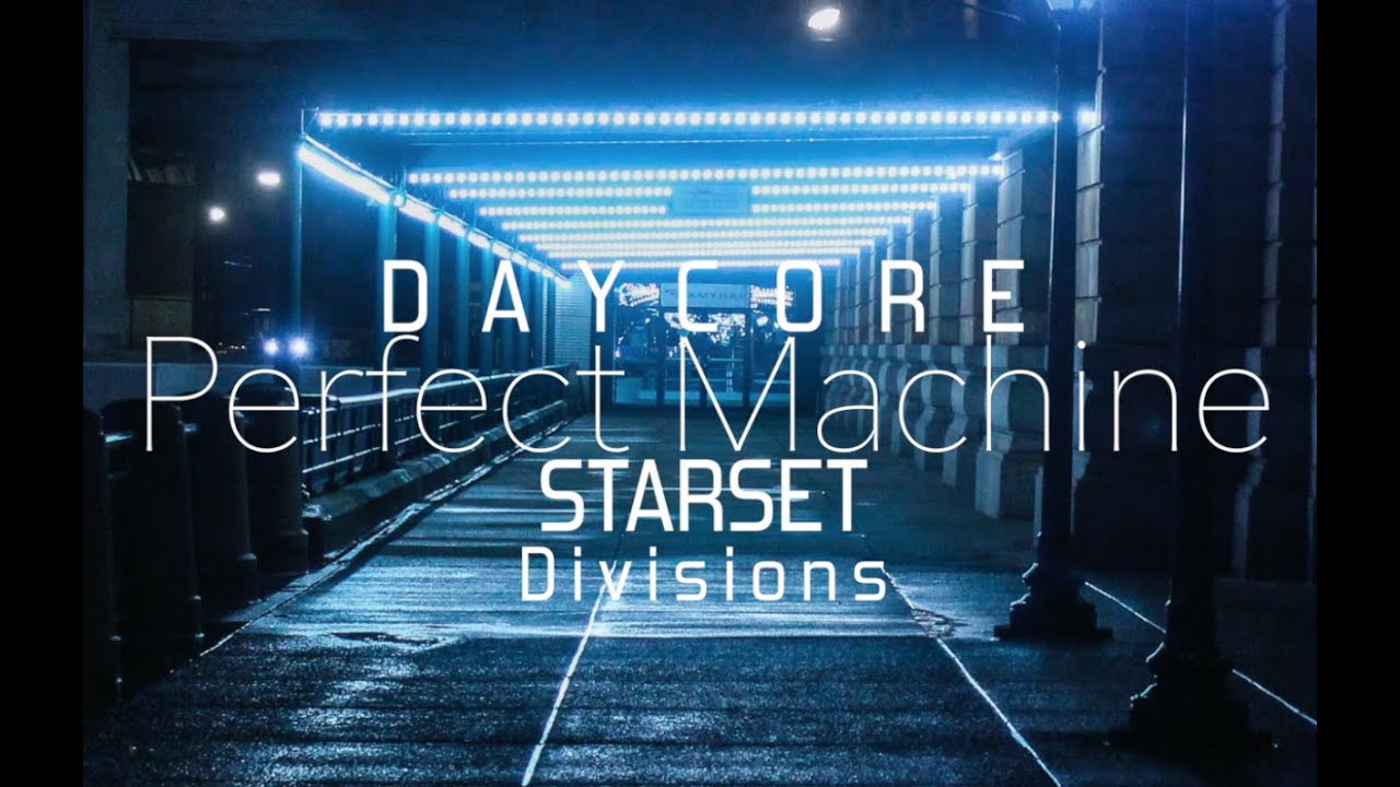 [Daycore/Anti] Perfect Machine - STARSET (lyrics) [Anti-Nightcore]