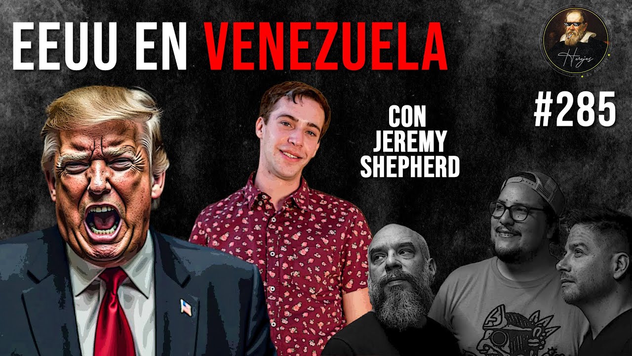 Herejes E285: EEUU en Venezuela con 