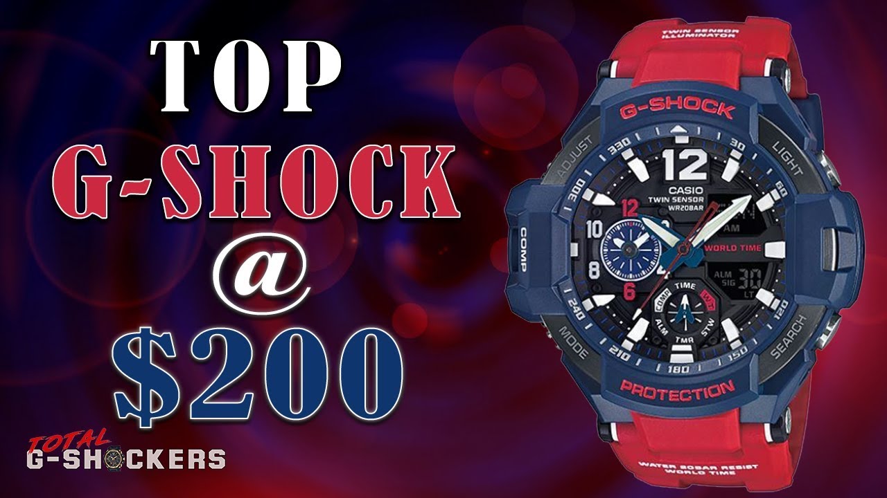 Top 5 G-Shock Watches For $200