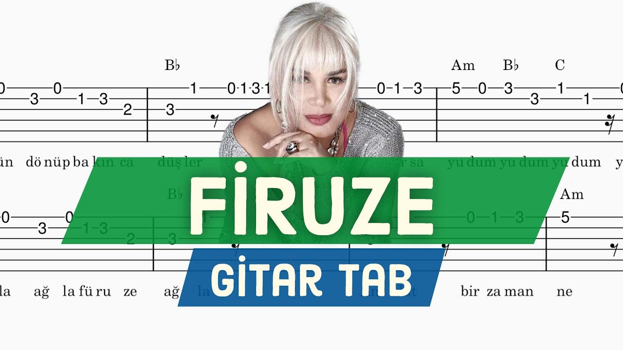 Sezen Aksu - Firuze - Gitar Tab