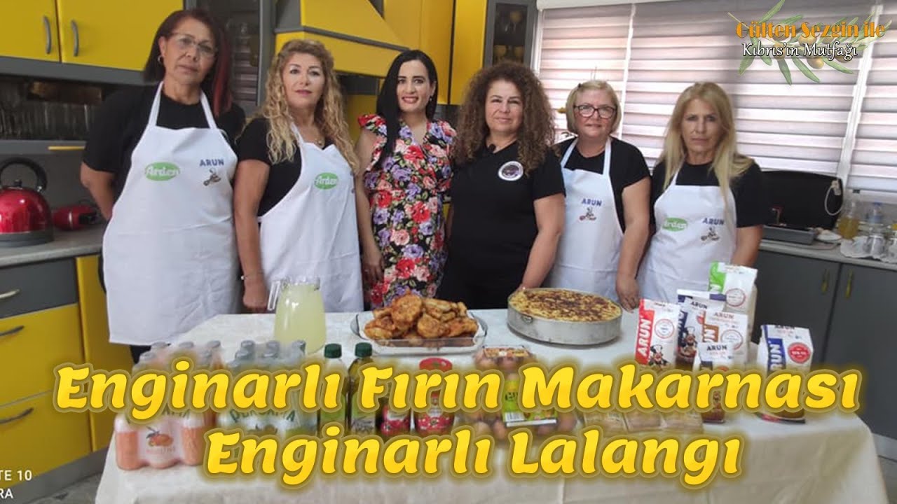 Gülten Sezgin ile Kıbrıs'ın Mutfağı  Enginarlı Lalangı ve Enginarlı Fırın Makarnası