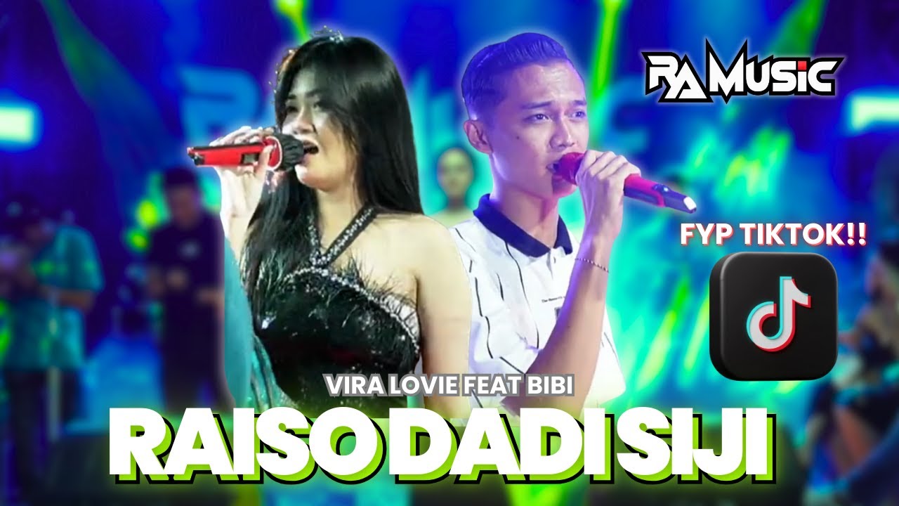 ⭕IKI YO FYP TIKTOK⭕RAISO DADI SIJI MODE GAYENG | VIRA LOVIE Feat BIBI | RA MUSIC