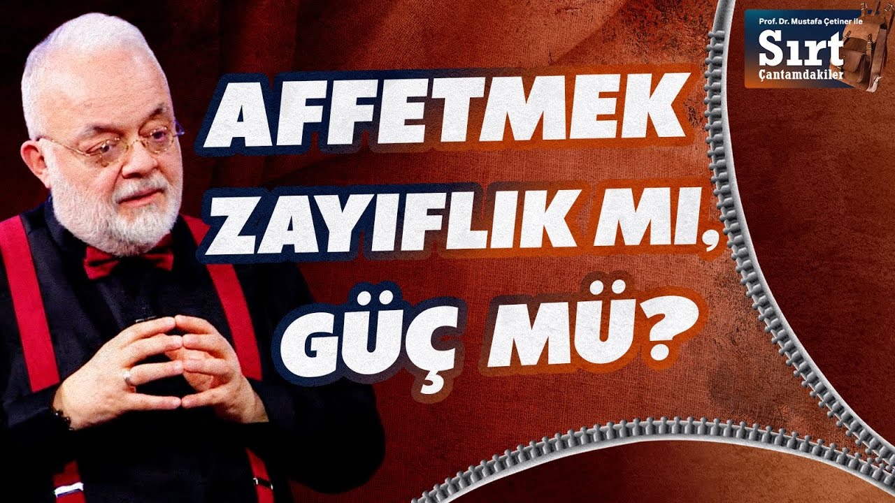 Affetmezsek Ne Olur? Mustafa Çetiner Anlatıyor: Affetmek Özgürleşmek mi? | BBO Yapım