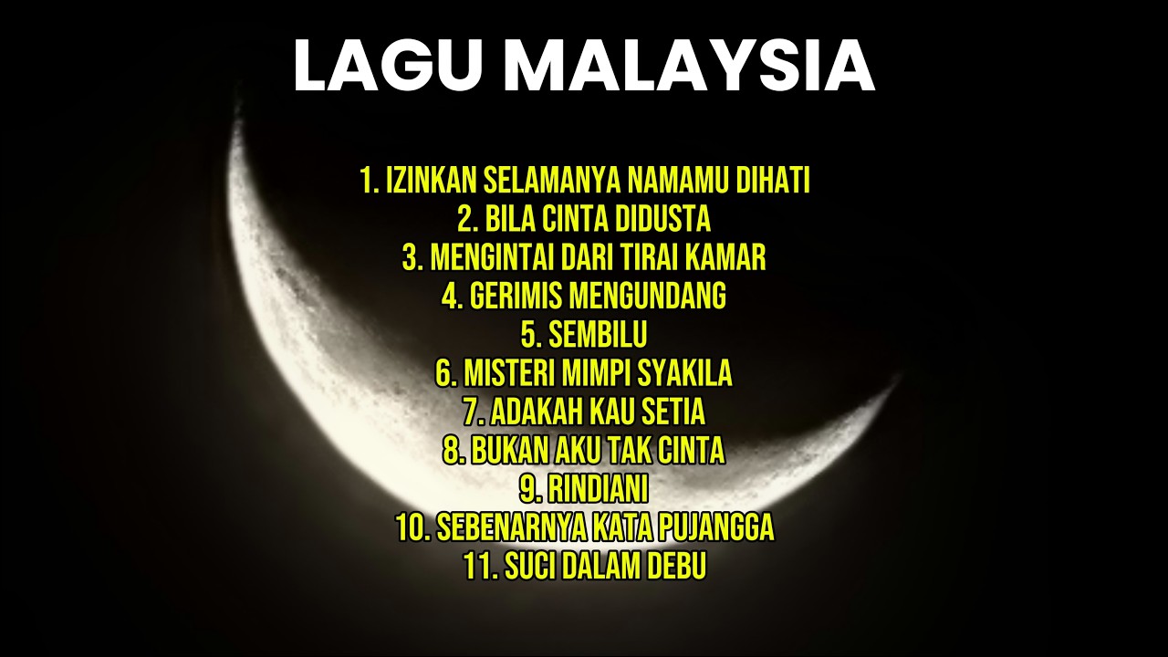 Lagu-Lagu Malaysia top musik terbaik berkelas dan populer ajib pada masanya