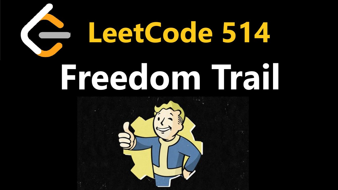 Freedom Trail - Leetcode 514 - Python