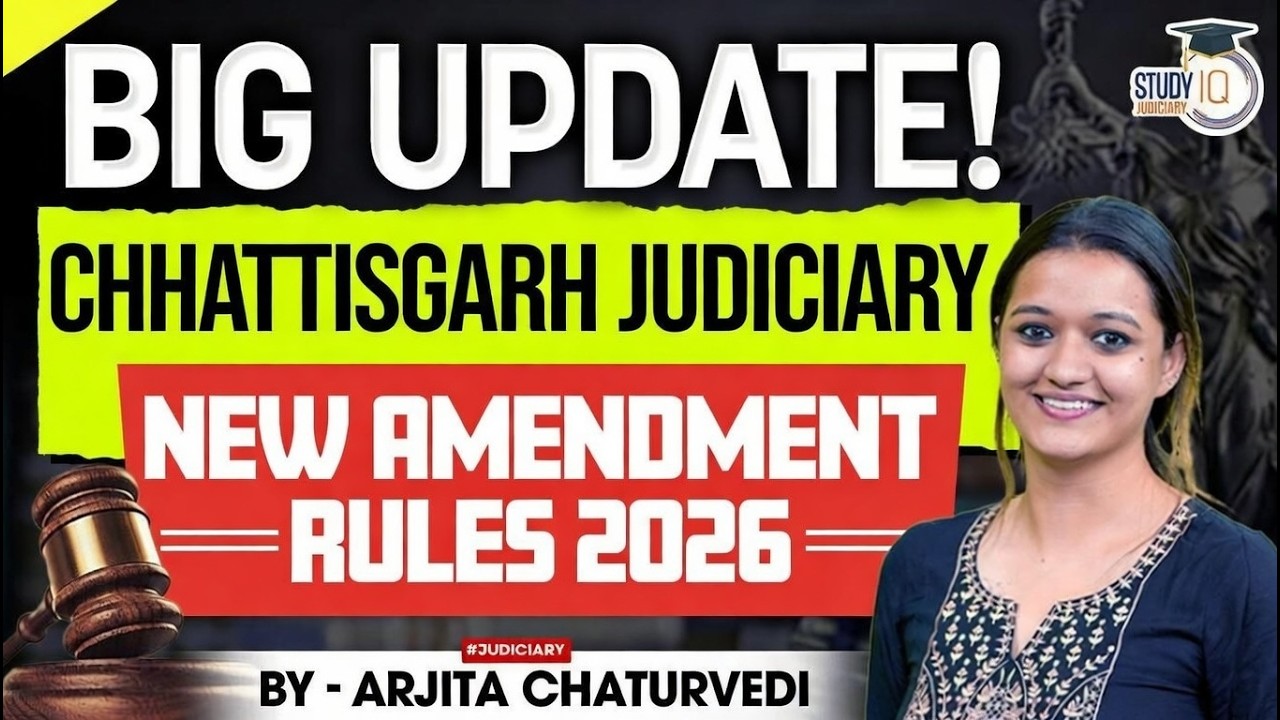 Chhattisgarh Judiciary 2026 | New Rules Notified | 3 Year Practice Mandatory