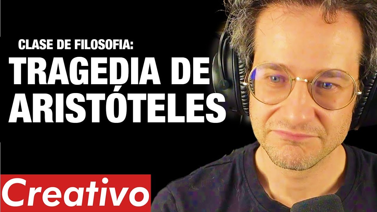 CREATIVO #547 - MATEUS RUZZARIN (CLASE DE FILOSOF&Iacute;A) | La Tragedia y Comedia de Arist&oacute;teles, Po&eacute;tica
