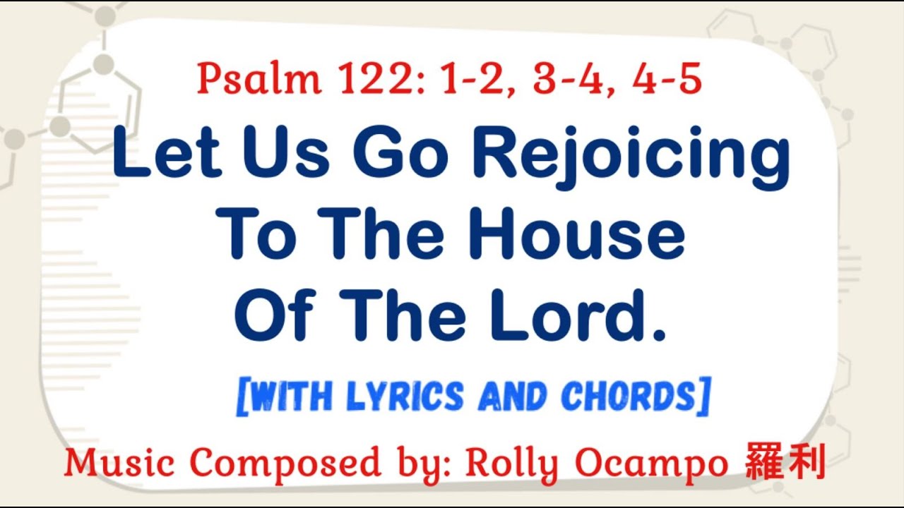 November 23, 2025 Psalm | Psalm 122: Let Us Go Rejoicing To The House Of The Lord.