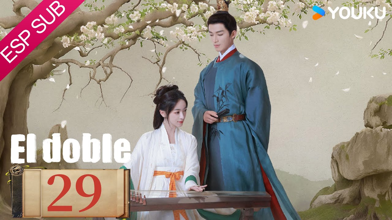 ESPSUB [El doble] EP29 | Parte 3 | Wu Jinyan / Wang Xingyue | Traje Antiguo / Romance | YOUKU